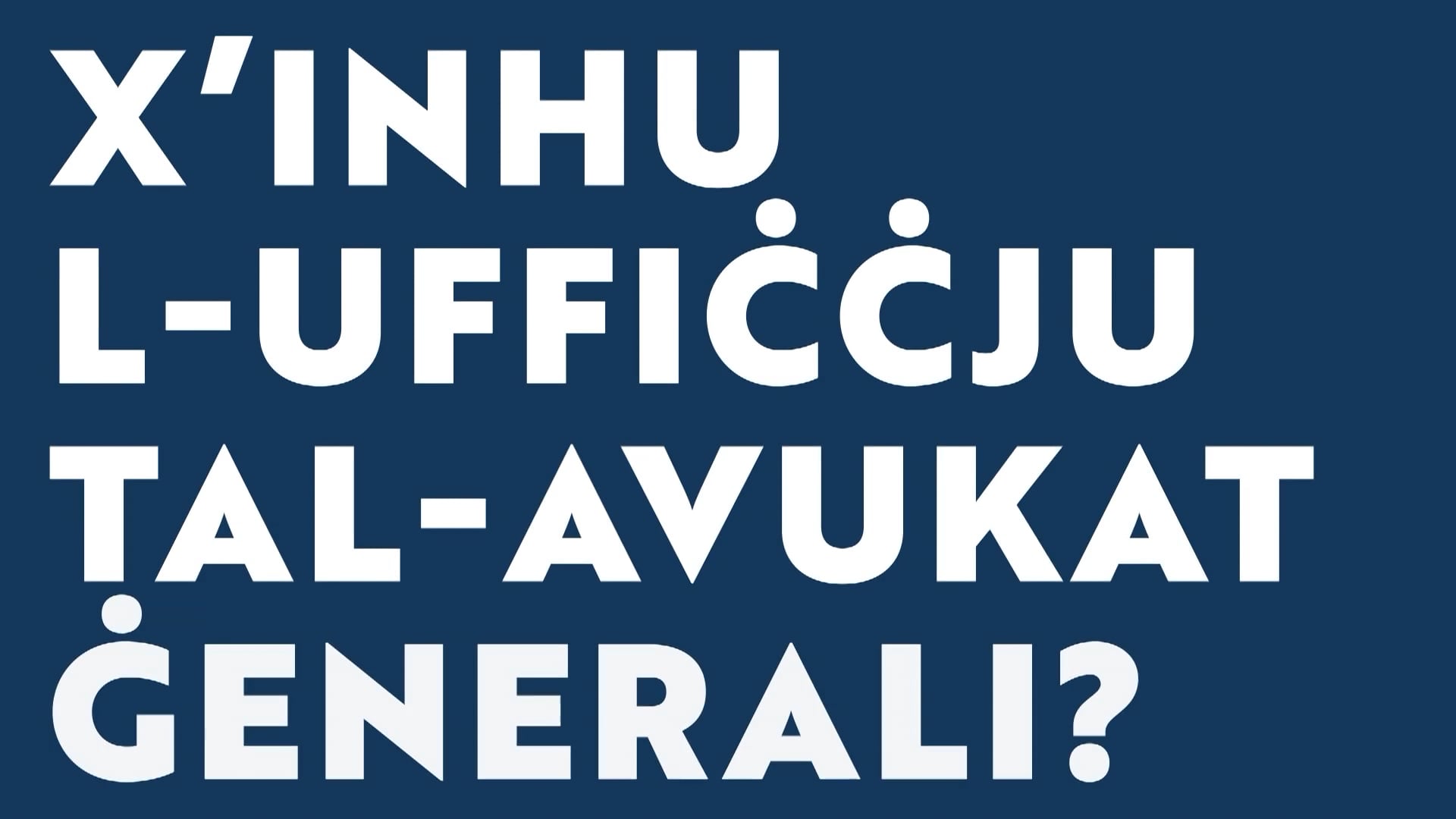 X'inhu l-Ufficcju tal-Avukat Generali