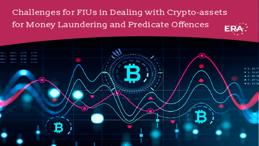 Challenges for FIUs in Dealing with Crypto-assets for Money Laundering and Predicate Offences