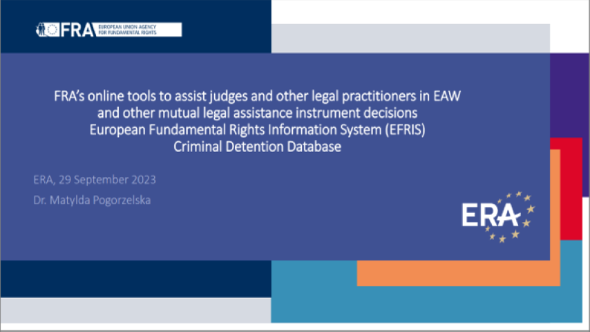 FRAs Online Tools to Assist Judges and Other Legal Practitioners in EAW and Other Mutual Legal Assistance Instrument Decisions