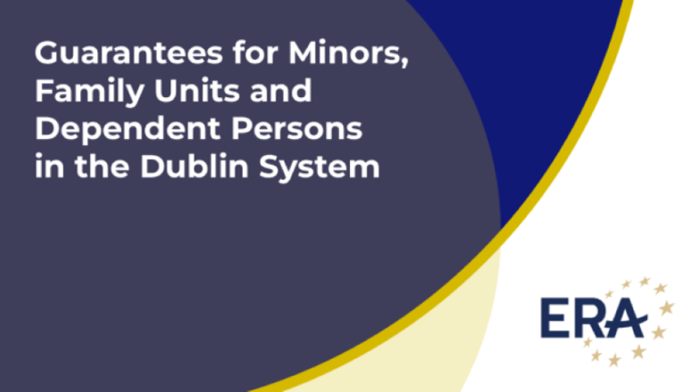 Guarantees for Minors Family Units and Dependent Persons in the Dublin System