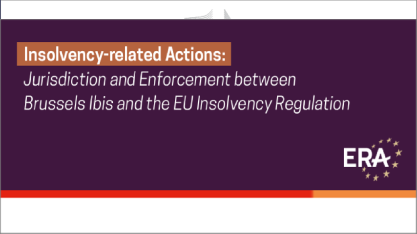 Insolvency-related Actions Jurisdiction and Enforcement between Brussels Ibis and the EU Insolvency Regulation