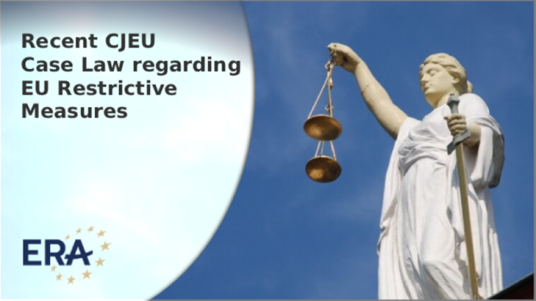 Recent CJEU Case Law regarding EU restrictive measures