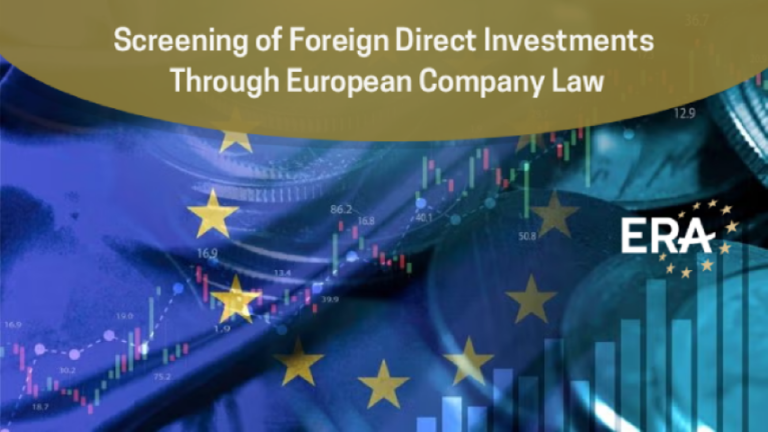 Screening of Foreign Direct Investments Through European Company Law